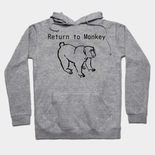 Return to Monkey Hoodie
